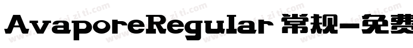 AvaporeRegular 常规字体转换